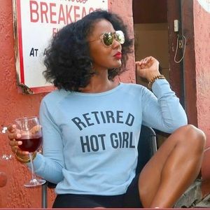 Retired Hot Girl Sweatshirt